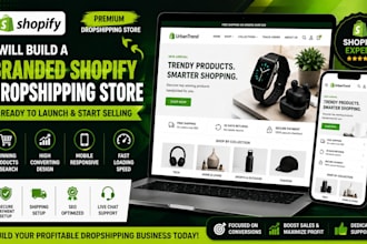 build a branded shopify dropshipping store for you