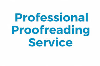 proofread and edit your essay, CV, or document for grammar and clarity