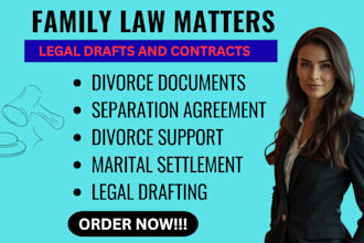 help draft divorce, separation, and marital settlement documents