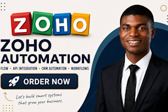 setup zoho CRM automation, zoho flow, zoho mail workflow and API integration
