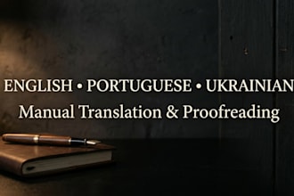 translate english, portuguese, and ukrainian manually
