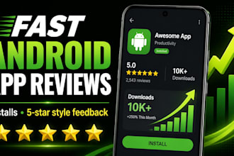 do fast 5 star android app reviews and downloads