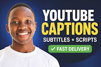 create youtube captions, subtitles and video scripts