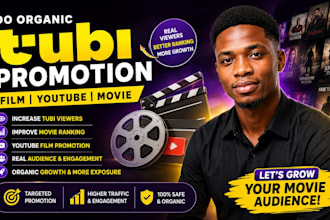do organic tubi promotion, film, youtube movie increase tubi viewers and ranking