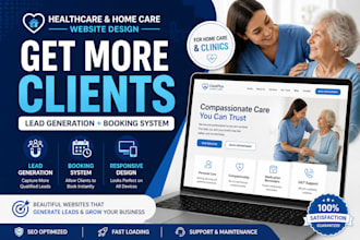 design a healthcare home care website with lead generation and booking system
