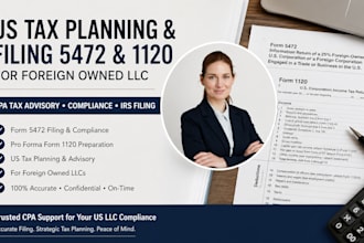 provide US tax planning and file 5472 1120 for foreign owned llc