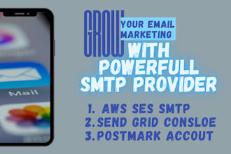 provide AWS ses SMTP, sendgrid, postmark server with that limits you need