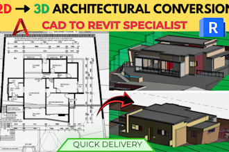 professionally convert 2d to 3d architectural autocad to revit