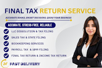 prepare and file your us tax return, final tax return, annual report