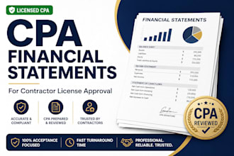 prepare CPA reviewed financial statements for contractor license approval