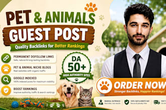 provide high da animal and pet guest post with dofollow backlinks cat dog blogs