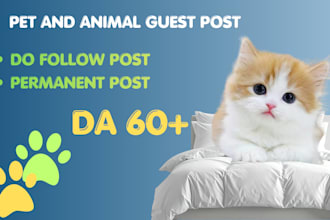 provide high da animal and pet guest post with dofollow backlinks