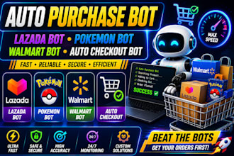 do auto purchase bot, lazada bot, pokemon bot walmart bot, auto checkout bot
