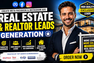 create meta facebook instagram ads for real estate  and realtor leads generation