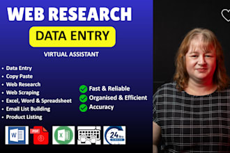 do web research, data entry, word processing, excel, create tables