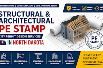 provide structural, full architecture city permit design pestamp in north dakota