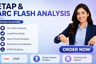 do arc flash,load flow,protection coord,cable sizing thermal analysis in etap