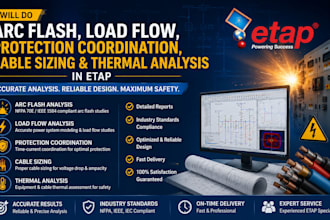 do arc flash,load flow,protection coord,cable sizing thermal analysis in etap