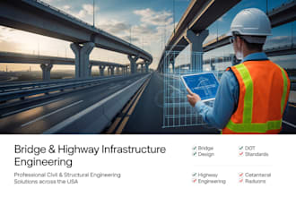 design bridges, highways, roadway infrastructure, dot civil engineering project