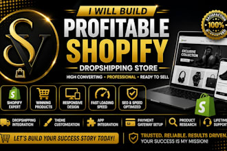 build profitable shopify dropshipping store, shopify website or shopify store