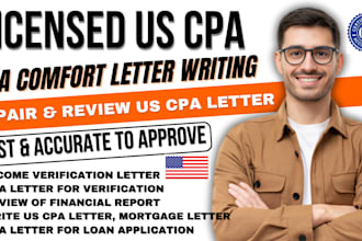 write CPA letter, verify statement, comfort letter, compilation as licensed CPA