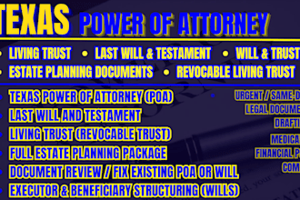 draft texas power of attorney poa, living trust, wills, trust, estate planning