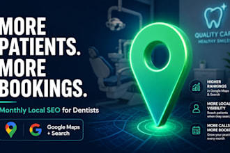 do monthly local SEO for dentists to get more patients and bookings