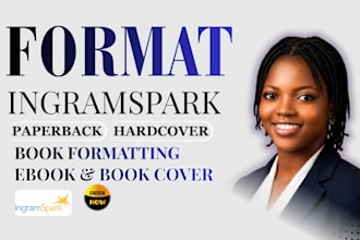format your ebook, paperback, or hardcover for ingramspark