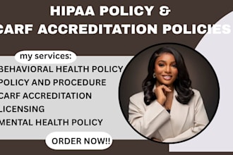 create hipaa, carf, mental health policies procedures and sops