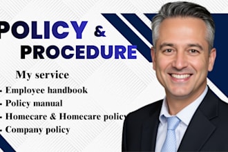write policy and procedure manual for homecare, sops, employee handbook