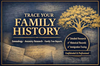 research your family history, genealogy, ancestry and write family tree report
