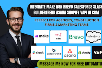 integrate make n8n brevo salesforce slack buildertrend asana shopify vapi ai CRM