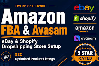 setup amazon fba avasam dropshipping store on ebay shopify SEO listing