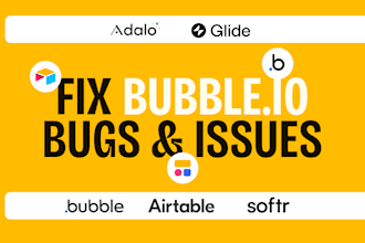 develop bubble web app in 24 hours fix bugs as expert bubble io developer