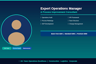 provide expert operations management and process improvement consulting