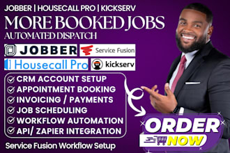 set up jobber housecall pro scheduling service fusion kickserv crm automation