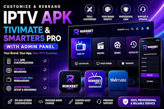 customize and rebrand iptv apk, logo, tivimate smarters pro with admin panel