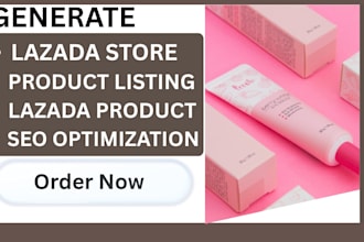 manage your lazada store  product listing  SEO and marketing support