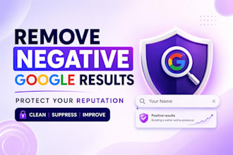 remove or suppress negative personal information from google search results
