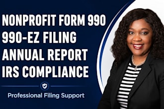 file nonprofit annual report, and irs form 990, 990 ez tax compliance