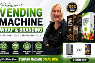 design professional vending machine wrap and branding