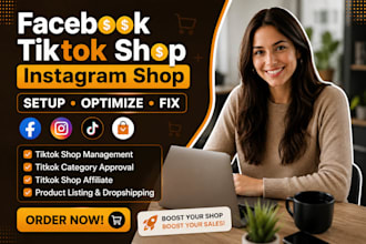 setup tiktok shop, facebook shop setup and instagram shop optimization