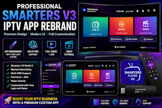 professionally rebrand smarters v3 iptv app with multi dns and modern customize