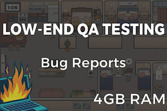 playtest and QA test your godot 2d game on a low end PC