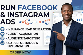 run facebook ads instagram ads for insurance lead generation client acquisition