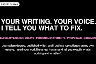 review your college application essay, personal statement, or proposal