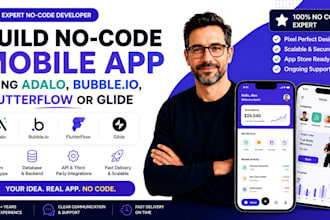 build your no code mobile app or mvp using adalo, bubble, or flutterflow