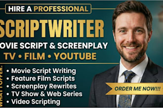 do movie script writing, screenwriting, dialogue writer