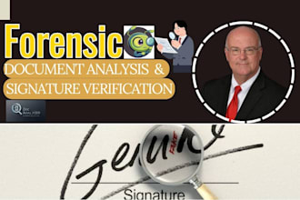 do forensic document analysis, signature verification, report writing
