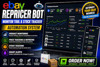develop ebay repricer bot monitor tool and stock tracking automation system now